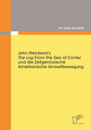 John Steinbeck's the Log from the Sea of Cortez Und Die Zeitgenossische Amerikanische Umweltbewegung