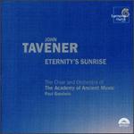 John Tavener: Eternity's Sunrise