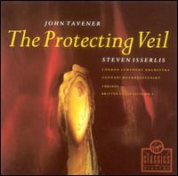John Tavener: The Protecting Veil; Thrinos; Britten: Cello Suite No. 3 - Steven Isserlis (cello); London Symphony Orchestra; Gennady Rozhdestvensky (conductor)