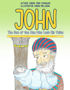 John: The Son of the Man Who Lost His Voice
