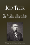 John Tyler - The President Without a Party (Biography)