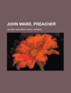 John Ward, Preacher