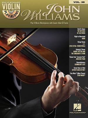 John Williams: Violin Play-Along Volume 38 - Williams, John, Professor (Composer)
