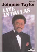 Johnnie Taylor: Live in Dallas