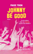 Johnny Be Good: Si Votre Patron Etait Une Rock Star, Sauriez-V Ous Resister ?