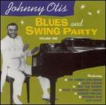 Johnny Otis Blues and Swing Party, Vol. 1