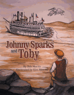 Johnny Sparks and Toby