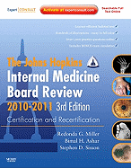 Johns Hopkins Internal Medicine Board Review 2010-2011: Certification and Recertification: Expert Consult - Online and Print