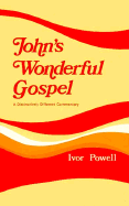 John's Wonderful Gospel