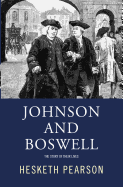 Johnson and Boswell: The Story of Their Lives