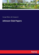 Johnson Club Papers