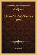 Johnson's Life Of Dryden (1895)