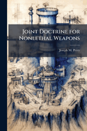 Joint Doctrine for Nonlethal Weapons