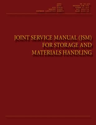 Joint Service Manual for Storage and Materials Handling - Agency, Defense Logistics