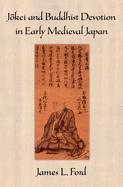 Jokei and Buddhist Devotion in Early Medieval Japan