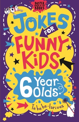 Jokes for Funny Kids: 6 Year Olds - Pinder, Andrew, and Leighton, Jonny