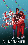 Jolly & Jaded