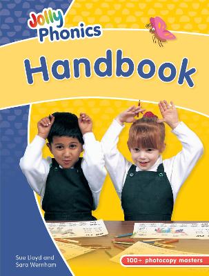 Jolly Phonics Handbook: in Precursive Letters (British English edition) - Lloyd, Sue, and Wernham, Sara