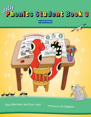 Jolly Phonics Student Book 3: In Print Letters (American English Edition) - Wernham, Sara, and Lloyd, Sue