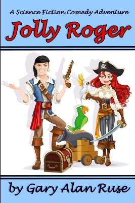 Jolly Roger - Ruse, Gary Alan