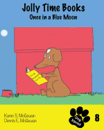 Jolly Time Books: Once in a Blue Moon