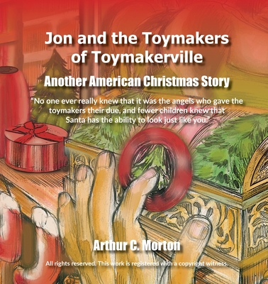 Jon and the Toymakers of Toymakerville - Morton, Arthur C