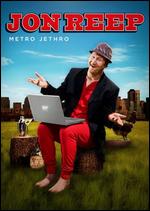 Jon Reep: Metro Jethro - Brent Carpenter