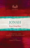 Jonah: A Pastoral and Contextual Commentary