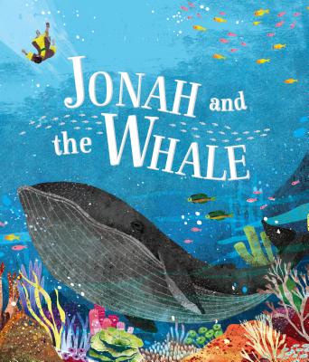 Jonah and the Whale - Elliot, Rachel (Retold by)