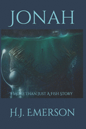 Jonah: More Than Just A Fish Story
