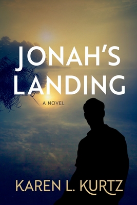 Jonah's Landing - Kurtz, Karen L