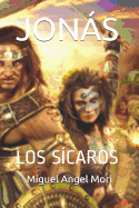 Jonas: Los Sicaros