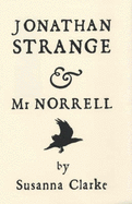 Jonathan Strange and Mr. Norrell - Clarke, Susanna