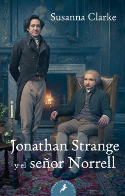 Jonathan Strange y El Senor Norrell - Clarke, Susanna