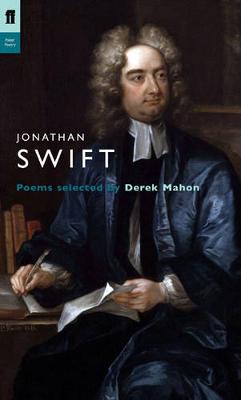 Jonathan Swift - Swift, Jonathan, and Mahon, Derek (Editor)
