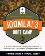 Joomla! 3 Boot Camp: 30-Minute Lessons to Joomla! 3 Mastery