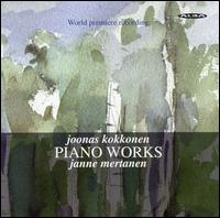 Joonas Kokkonen: Piano Works - Janne Mertanen (piano)