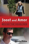 Joost and Amor: Behind the headlines
