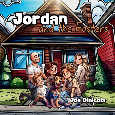 Jordan and the Fosters - Dinicola, Joe