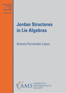 Jordan Structures in Lie Algebras