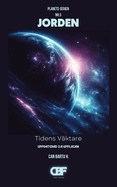 Jorden: Tidens Vktare