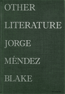 Jorge M?ndez Blake: Other Literature