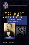 Jose Marti: Cuban Patriot and Poet