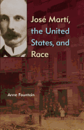 Jose Marti, the United States, and Race