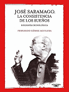 Jose Saramago: La Consistencia de los Suenos
