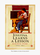 Josefina Learns a Lesson- Hc Book