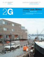 Josep Lluis Mateo: Recent Work