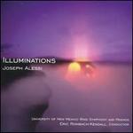 Joseph Alessi: Illuminations - Joseph Alessi (trombone); University of New Mexico Wind Symphony; Eric Rombach-Kendall (conductor)