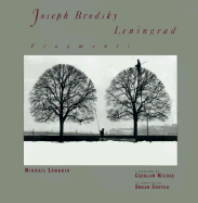 Joseph Brodsky: Leningrad: Fragments