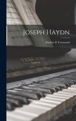 Joseph Haydn - D, Townsend Pauline